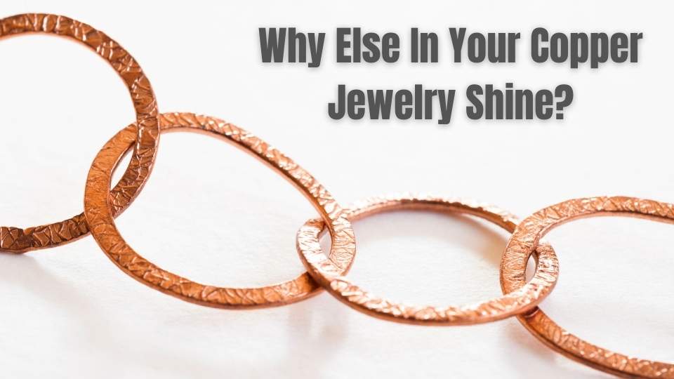 how to keep copper jewelry from tarnishing