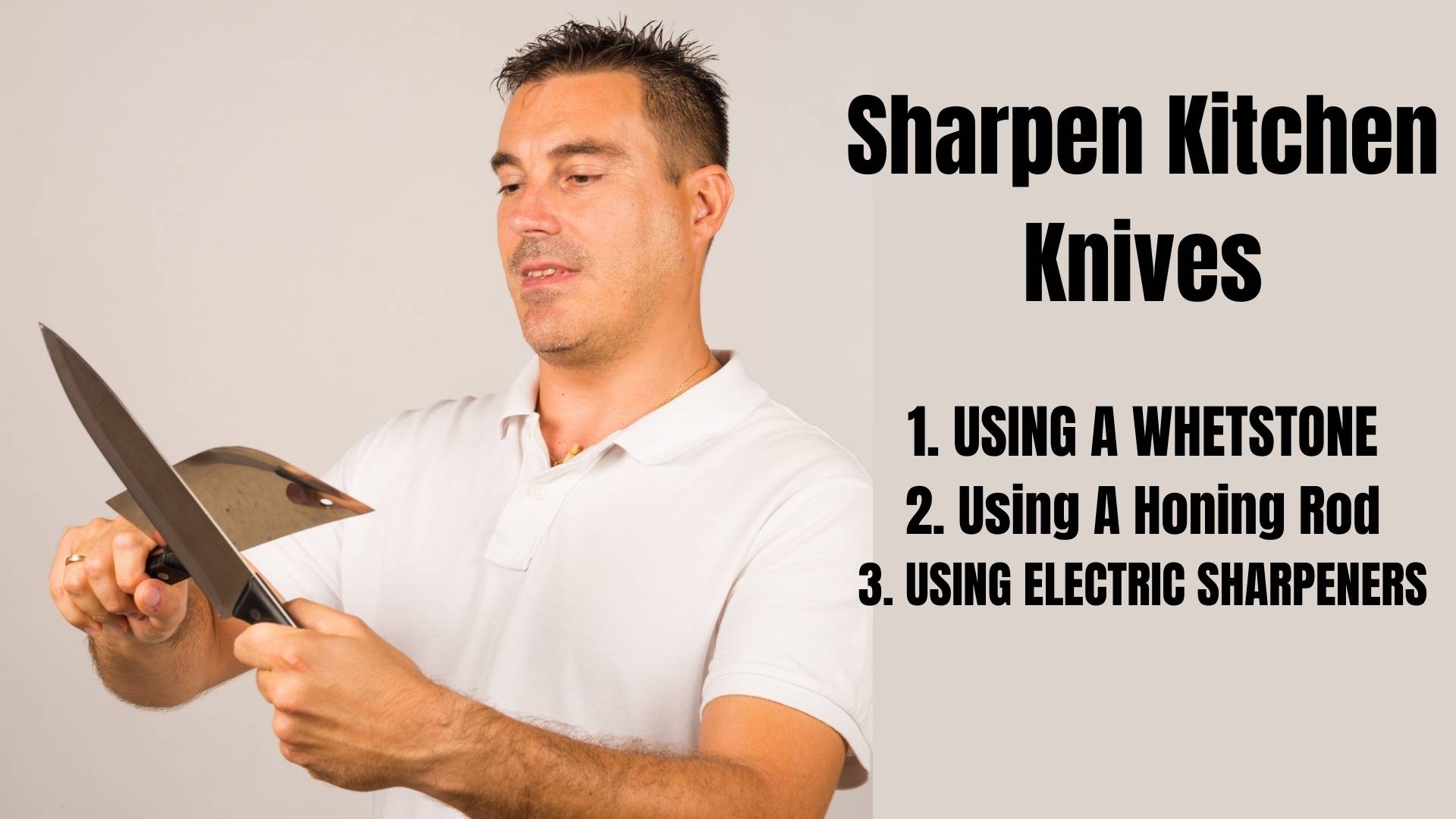 How To Sharpen Kitchen Knives (Update 2021)